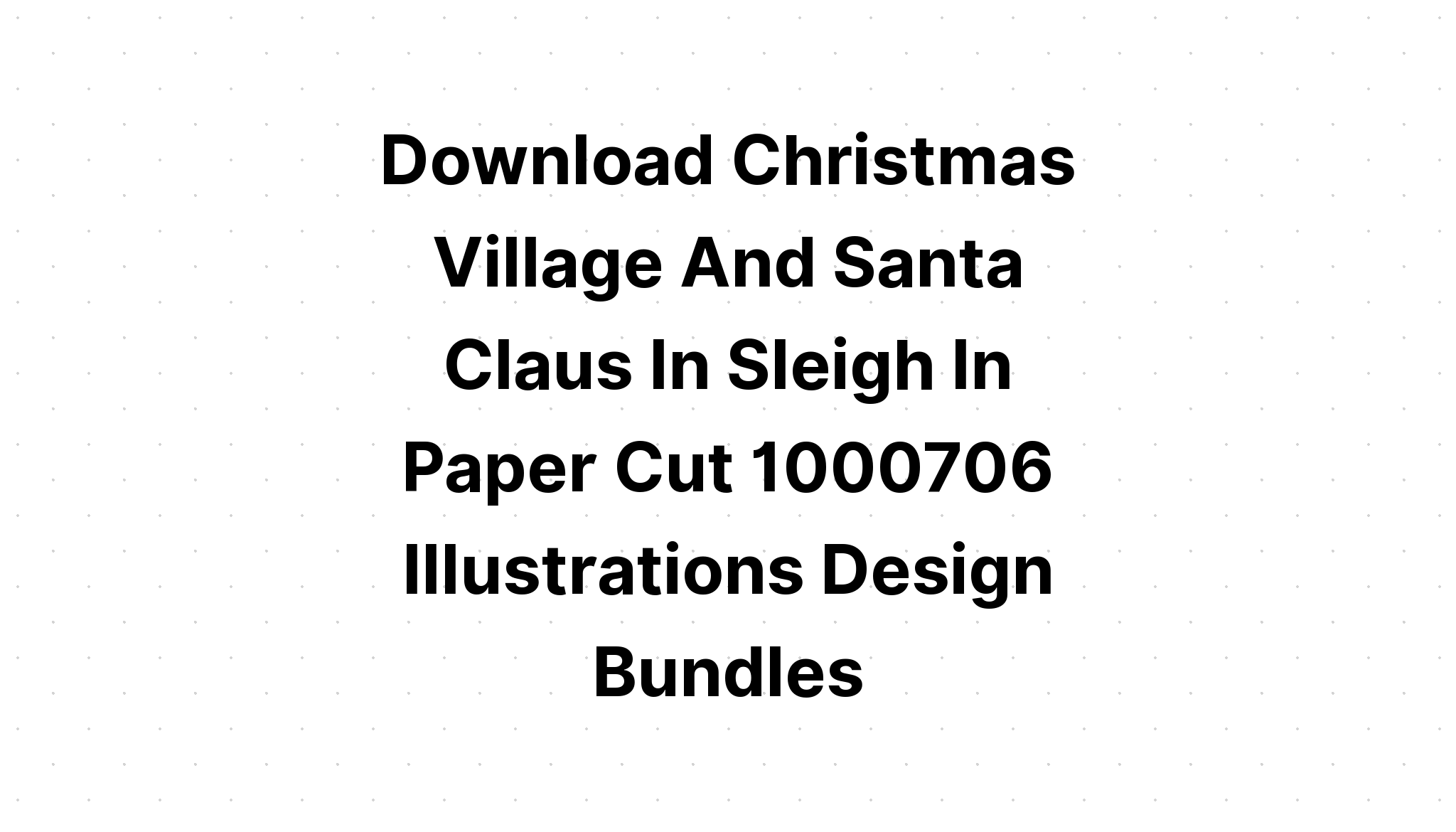 Download Christmas Card With Santa Papercut? SVG File